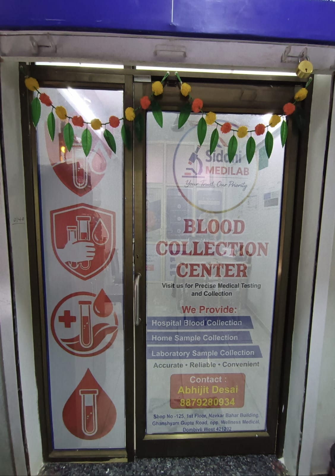 Siddhi Medilab Main Entrance Door